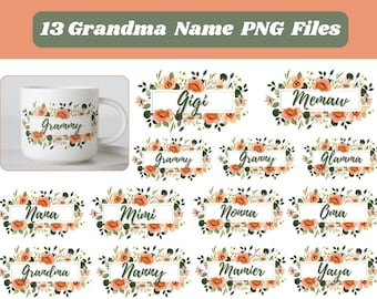 Grandma Name PNG Bundle of 13, Peach Floral Gigi Gift, Floral Mimi Digital PNG