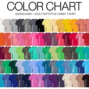 May include: Color chart for Gildan 64000 adult softstyle unisex t-shirts. The chart shows a variety of colors, including white, black, red, blue, green, and yellow.
