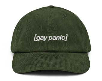 Gay Panic Embroidered Corduroy Hat | Lesbian LGBTQ+ Queer Gay Hat Gift | Subtle Gay Pride | Vintage Queer Hat