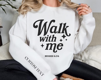 Walk With Me Sweatshirt LDS Youth Theme 2026 Moses 6:34 Shirt Walk With Me LDS Ym Camp Hoodie Seminary Gift LDS 2026 Theme