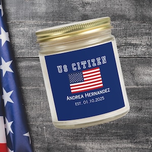 Naturalization Gift Patriotic Candle New US Citizen Candle Custom Name Candle Americana Decor House Gift American New Home USA Citizen Gift