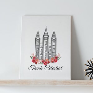 Think Celestial Canvas General Conference Inspirational Message for LDS Young Women Relief Society Gift Birthday Present & Christmas Gift