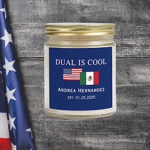 Dual Citizemship Naturalization Gift Patriotic Candle New US Citizen Candle Custom Name Candle Americana Decor House Gift American New Home