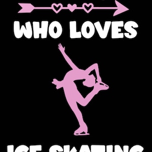Just a girl who loves ice skating svg,figure skater svg,ice skater clipart, figure skating png