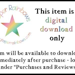 Pode incluir: Um gr&aacute;fico de download digital com uma estrela arco-&iacute;ris e o texto "Paper Rainbows" e "www.paperrainbows.com". O texto "This item is a digital download only" tamb&eacute;m est&aacute; inclu&iacute;do. O texto "Item will be available to download immediately after purchase - look under "Purchases and Reviews"" est&aacute; na parte inferior.