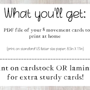 Puede incluir: Un archivo PDF imprimible que contiene 8 tarjetas de movimiento para ni&ntilde;os. El texto dice "What you'll get: PDF file of your 8 movement cards to print at home (print on standard US letter size paper: 8.5in X 11in) Print on cardstock OR laminate for extra sturdy cards!"