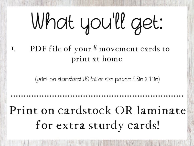 Puede incluir: Un archivo PDF imprimible que contiene 8 tarjetas de movimiento para ni&ntilde;os. El texto dice "What you'll get: PDF file of your 8 movement cards to print at home (print on standard US letter size paper: 8.5in X 11in) Print on cardstock OR laminate for extra sturdy cards!"