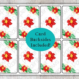 May include: Nine printable cards with a white background and black borders. Each card features a red hibiscus flower with green leaves on a white background. The text "Card Backsides Included!" is written in a teal circle.