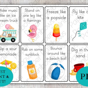 May include: A set of eight printable cards with summer-themed activities. Each card features a colorful illustration and a short phrase describing the activity. The phrases include "Make music like an ice cream truck", "Stand on one leg like a flamingo", "Freeze like a popsicle", "Fly like a kite", "Sip a sour lemonade", "Rub on some sunblock", "Bounce around like a beach ball", and "Dig in the sand".