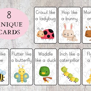 Pode incluir: Oito cartas &uacute;nicas com ilustra&ccedil;&otilde;es coloridas de animais e instru&ccedil;&otilde;es para se mover como eles. Os cart&otilde;es dizem: Rastejar como uma joaninha, Saltar como um coelho, Marchar como uma formiga, Zumbir como uma abelha, Bater asas como uma borboleta, Andar como um pato, Mover-se como uma lagarta, Voar como um p&aacute;ssaro.