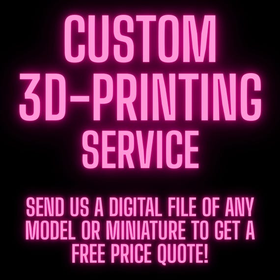 Custom 3D-Printing Service for Miniatures / Models - READ FULL DESCRIPTION