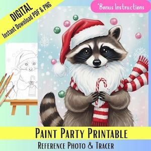 May include: A digital Christmas-themed printable featuring a raccoon wearing a Santa hat and a red and white striped scarf, holding a candy cane. The image includes the text "PAINT PARTY PRINTABLE" and "REFERENCE PHOTO & TRACER".