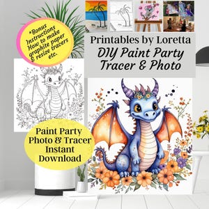 May include: A printable DIY paint party set featuring a cute blue dragon with orange wings and a floral crown. The set includes a coloring page and a photo reference.  Printables by Loretta DIY Paint Party Tracer & Photo.