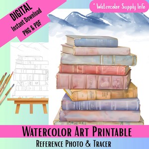 Könnte beinhalten: Eine Aquarellillustration eines Stapels von Büchern in verschiedenen Farben, darunter Blau, Rosa und Lila. Das Bild enthält eine Strichzeichnung von Büchern, Pinseln und den Text "DIGITAL Instant Download PNG & PDF" und "WATERCOLOR ART PRINTABLE REFERENCE PHOTO & TRACER".