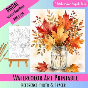 May include: A digital watercolor art printable featuring a glass mason jar filled with vibrant autumn maple leaves and berries. The image includes a line art tracer version on an easel, with text reading DIGITAL Instant Download PNG & PDF.