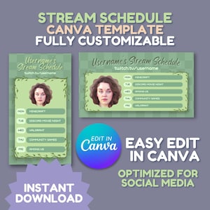 May include: A green and white Canva template for a Twitch streamer's weekly schedule. The template features a space for a profile picture, a title, and a list of days of the week with corresponding activities. The text "EDIT IN CANVA" is displayed in a blue and purple circle.