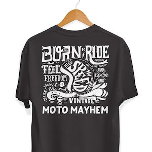 Born to Ride Fast Moto Mayhem Motorbike inspired Unisex Adult T-Shirt