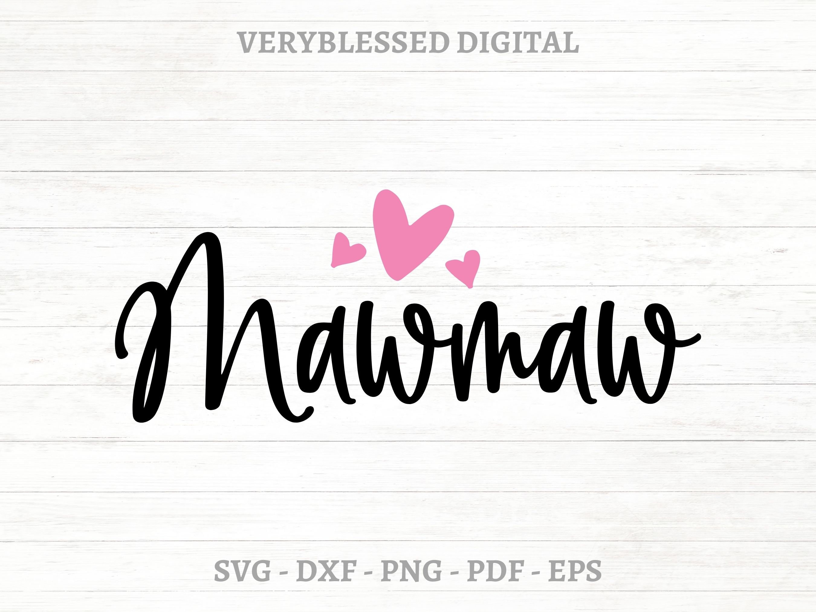 Mawmaw SVG, Pdf, Eps, Dxf, Png for Cricut, Silhouette, Commercial Use ...