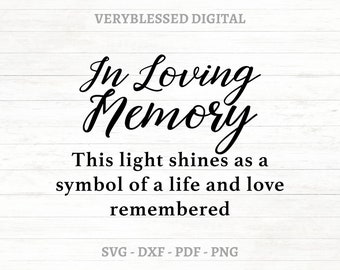 In Loving Memory SVG, pdf, eps, dxf, png for Cricut, Silhouette, Commercial Use, Svg for Candle, Memorial svg