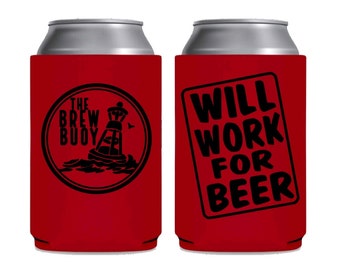 WORK FOR BEER/ Brew Buoy/ Floating Can Cooler/ Floating Drink Holder/ Floating Cozie/ Drink Holder/ Can Cooler/ Floating Drinkware