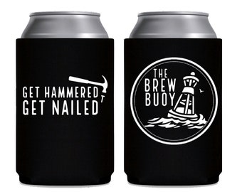 GET HAMMERED GETNAILED/ Brew Buoy/ Floating Can Cooler/ Floating Drink Holder/ Floating Cozie/ Drink Holder/ Can Cooler/ Floating Drinkware