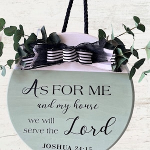 As For Me and My House We Will Serve The Lord, Front Door Decor,Welcome Door Hanger, Welcome Wood Circle Sign,  Door Hanger,Scripture. Saige