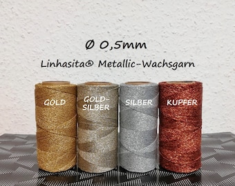 Ø0,5 mm Linhasita® Wachsgarn: 5m/ 10m/ 20m Metallic-Gold, Silber, Gold-Silber oder Kupfer – Makrameegarn, Schmuckherstellung, Ledernähgarn