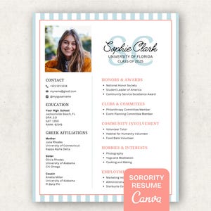 May include: A resume template with a photo of a smiling woman, Sophie Clark, and details including education, honors, and interests. The design features a light blue and pink color scheme with a striped border. The text "SORORITY RESUME Canva" is in the bottom right corner.