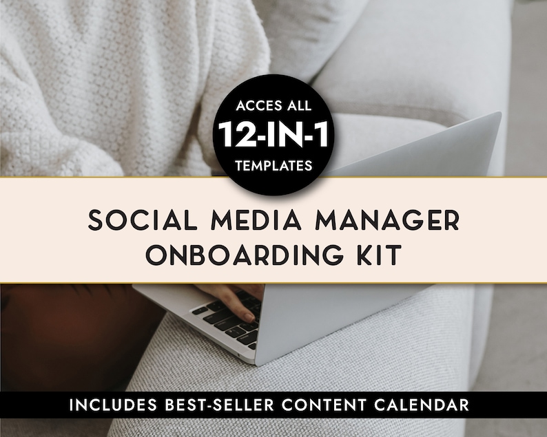 May include: A woman working on a laptop computer. The text on the screen reads "ACCES ALL 12-IN-1 TEMPLATES SOCIAL MEDIA MANAGER ONBOARDING KIT INCLUDES BEST-SELLER CONTENT CALENDAR".