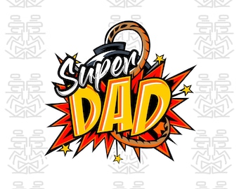 Super Dad PNG: Father's Day Sublimation Design (Digital Download)