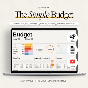 May include: A laptop screen showing a budget spreadsheet labelled "The Simple Budget." The display includes financial data, charts, and the text "Easy to Use | 1 Tab Only | Beginner Friendly." Icons for currency, Google Sheets, and a YouTube tutorial are also visible.