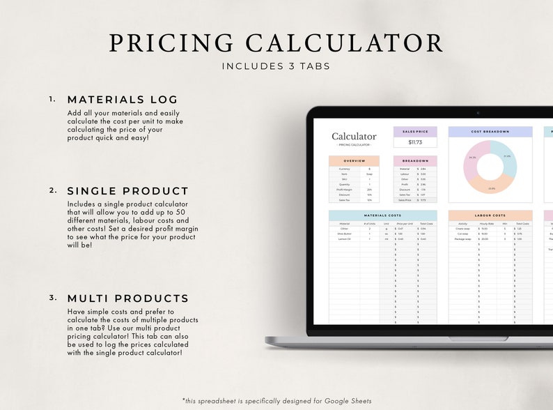 May include: A laptop computer screen displaying a spreadsheet with a pricing calculator for materials, labor, and single or multiple products. The spreadsheet is designed for Google Sheets and includes three tabs: Materials Log, Single Product, and Multi Products.