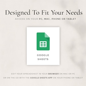 May include: A green Google Sheets icon with a white background. The text "GOOGLE SHEETS" is below the icon. The text "EDIT YOUR SPREADSHEET IN YOUR BROWSER ON MAC OR PC OR ON THE GO WITH THE GOOGLE SHEETS APP ON YOUR PHONE OR TABLET" is below the icon.