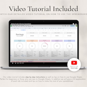 May include: A laptop screen displaying a Google Sheets spreadsheet titled "Sinking Funds & Savings Spreadsheet". The spreadsheet includes a section for "Savings" with a total goal of &pound;5,500, a total start of &pound;1,000, a total saved of &pound;1,000, and a total left to save of &pound;14,500. A video tutorial is included with a play button and the text "Watch on YouTube".