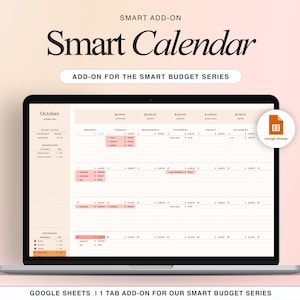 May include: A laptop screen displaying a Google Sheets spreadsheet with a calendar for the month of October. The spreadsheet is titled "Smart Calendar" and is an add-on for the "Smart Budget Series".