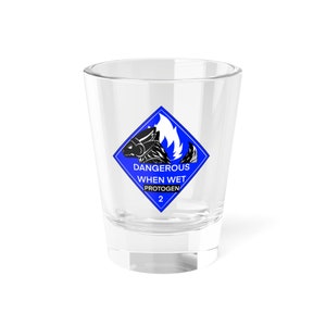 Protogen &quot;dangerous when wet&quot; warning fun designed Shot Glass, 1.5oz