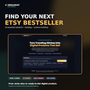 May include: A digital interface for ViralVault, an AI-powered Etsy research tool. The screen displays the text 'Turn Trending Niches Into Digital Products That Sell' and a 'Trend Scanner' search bar with category tags like 'ADHD planners' and 'Budgeting'.