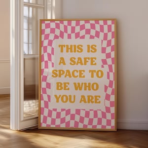 Safe Space-print, dit is een veilige ruimte om te zijn wie je bent, schoolpsycholoog, decor schoolbegeleider, sociaal werk, therapiekantoorinrichting