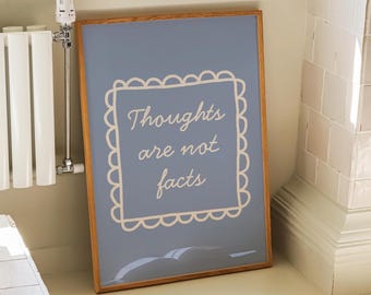 Print Thoughts are not Facts: geestelijke gezondheid muurkunst, inspirerende handgetekende poster (digitale download)