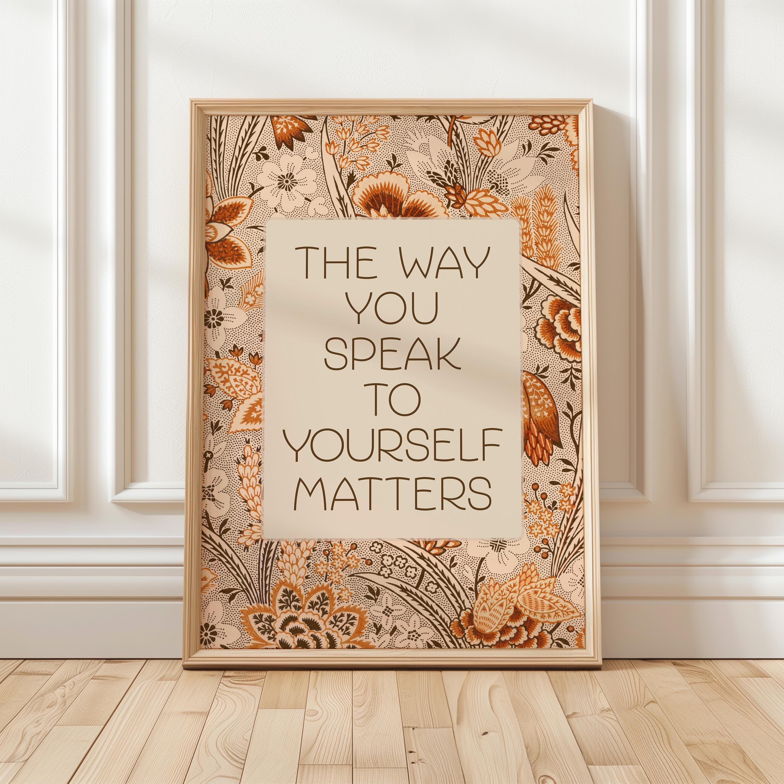 The Way You Speak to Yourself Matters, Vintage Mental Health Poster ...