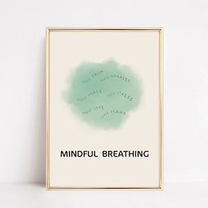 Op de afbeelding: Een ingelijst afdruk met een groene aquarelcirkel en de woorden "inhale calm, exhale worries, inhale peace, exhale stress, inhale love, exhale fears" rond de cirkel. De tekst "Mindful Breathing" staat onder de cirkel.