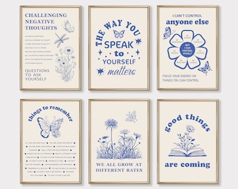 May include: Six printable wall art prints with blue floral and butterfly illustrations and inspirational quotes. The quotes include "Challenging Negative Thoughts", "The Way You Speak to Yourself Matters", "I Can't Control Anyone Else", "Things to Remember", "We All Grow at Different Rates", and "Good Things Are Coming".