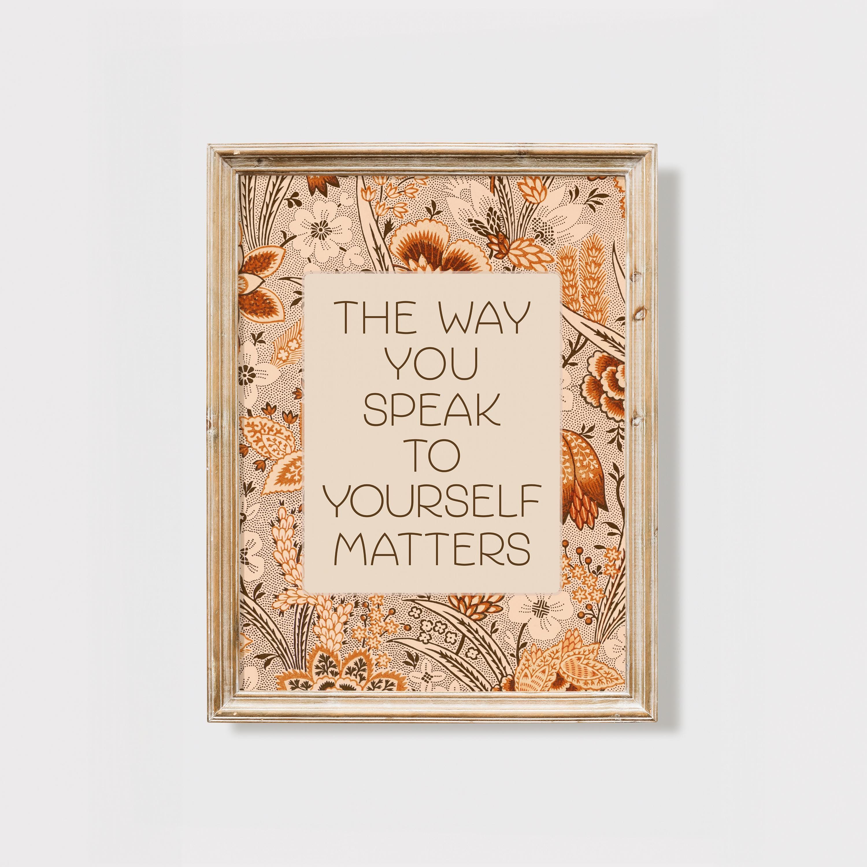 The Way You Speak to Yourself Matters, Vintage Mental Health Poster ...