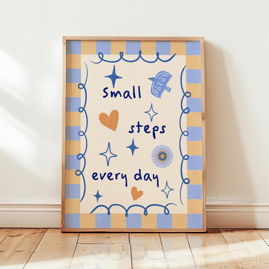 Small Steps Every Day Print: Inspirational Hand-drawn Wall Art, Mental ...