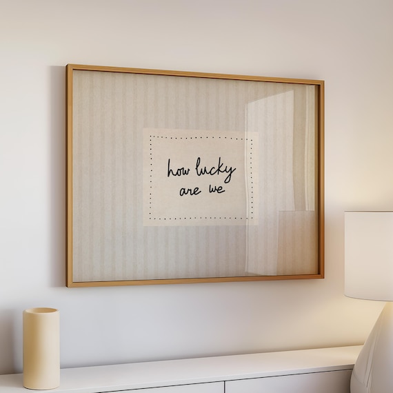 How Lucky Are We Print: Inspirational Hand-Drawn Poster, Home and Office Decor (Digital Download)