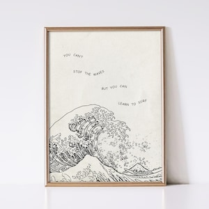 You Can't Stop the Waves but You Can Metered to Surf, Vintage Wandkunst, inspirierende Zitate für Therapie und Bürodeko