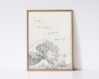 You Can&#39;t Stop the Waves but You Can Learn to Surf, Mental Health Print, Vintage Wall Art, Inspirational Quotes for Therapy Office Decor