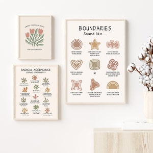 May include: Three printable wall art prints with a minimalist design. The first print features a floral illustration with the text "Grow through what you go through". The second print features a list of coping statements with the text "Radical Acceptance Coping Statements". The third print features a list of phrases with the text "Boundaries Sound like..."