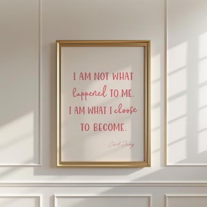 Carl Jung Quote, Mental Health Wall Art Print Pink, Therapy Office Decor, Mental Health Quotes, I am not what Happened to Me