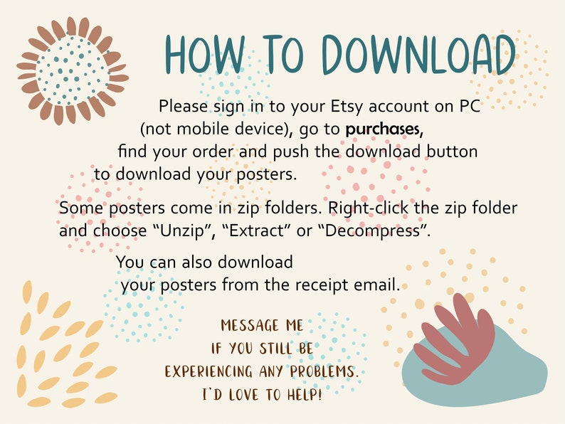 K&ouml;nnte beinhalten: Ein hellbeiger Hintergrund mit braunen, blauen und gelben abstrakten Formen. Der Text "HOW TO DOWNLOAD" ist in gro&szlig;en, fetten schwarzen Buchstaben. Der Text darunter erkl&auml;rt, wie man digitale Poster herunterl&auml;dt, die auf Etsy gekauft wurden. Der Text enth&auml;lt die W&ouml;rter "K&auml;ufe", "Entpacken", "Extrahieren", "Dekomprimieren" und "E-Mail-Quittung".